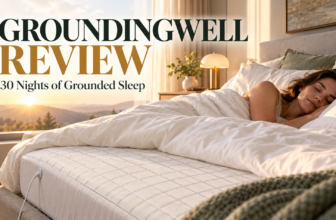 Groundingwell Review: 5 Things I Noticed After Sleeping Grounded for 30 Days