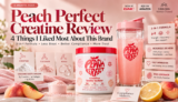 Peach Perfect Creatine Review: 4 Things I Liked Most About This Brand