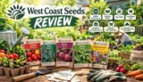 West Coast Seeds Review: 5 Trusted Reasons Canada’s #1 Organic Seed Company Delivers