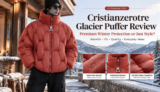 Cristianzerotre Glacier Puffer Review: 3 Things That Surprised Me About This Jacket