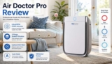 Air Doctor Pro Review 2026: 5 Shocking Reasons It Outperforms Standard HEPA Purifiers
